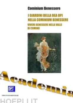 I Giardini della Dea Opi nella Cominium Benessere