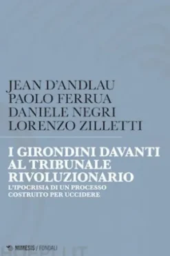 I Girondini davanti al tribunale rivoluzionario