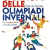 I grandi campioni delle Olimpiadi invernali