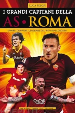 I grandi capitani della AS Roma