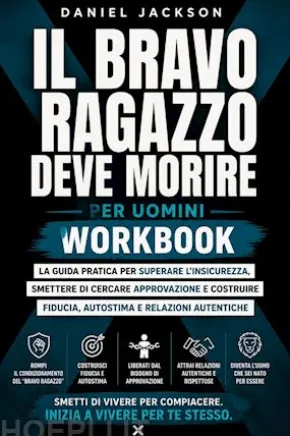 Il Bravo Ragazzo Deve Morire per uomini Workbook