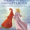 Il cammino verso la felicità