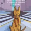 Il cane in città