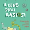 Il club degli ansiosi