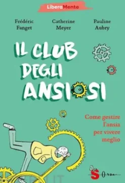 Il club degli ansiosi