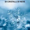 Il collezionista di cristalli di neve