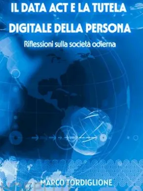 IL DATA ACT e la tutela digitale della persona