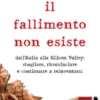 Il fallimento non esiste
