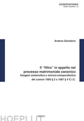 Il “filtro” in appello nel processo matrimoniale canonico