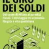Il giro dei soldi