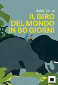 Il giro del mondo in 80 giorni - versione ad Alta Leggibilità