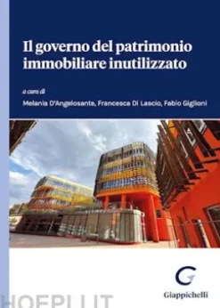 Il governo del patrimonio immobiliare inutilizzato