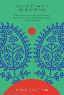 Il lungo viaggio del buddhismo