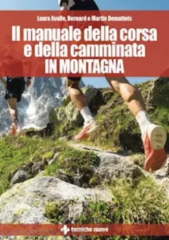 Il manuale della corsa e della camminata in montagna