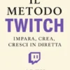 Il Metodo Twitch