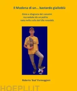 Il Modena di un...bastardo gialloblù