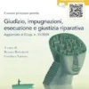 Il nuovo processo penale. Giudizio, impugnazioni, esecuzione e giustizia riparativa