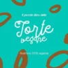 Il piccolo libro delle torte vegane