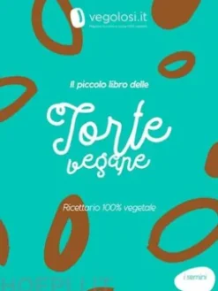 Il piccolo libro delle torte vegane