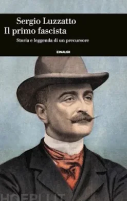 Il primo fascista