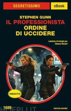 Il Professionista. Ordine di uccidere (Segretissimo)