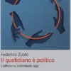 Il quotidiano è politico