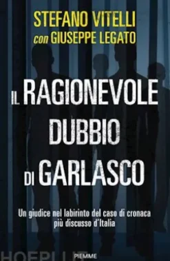 Il ragionevole dubbio di Garlasco