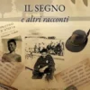 Il segno e altri racconti
