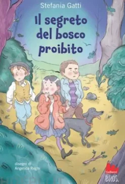 Il segreto del bosco proibito