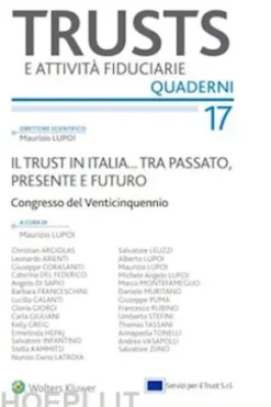 Il trust in Italia... tra passato, presente e futuro