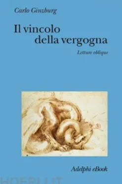Il vincolo della vergogna
