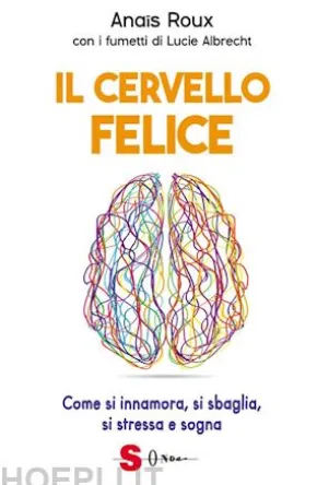 Il cervello felice