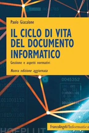 Il ciclo di vita del documento informatico