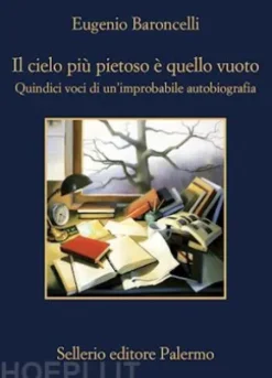 Il cielo più pietoso è quello vuoto