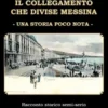 Il Collegamento che Divise Messina - Una Storia Poco Nota