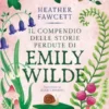 Il compendio delle storie perdute di Emily Wilde
