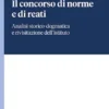 Il concorso di norme e di reati - e-Book