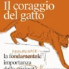 Il coraggio del gatto