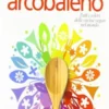 Il cucchiaio arcobaleno