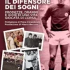 Il difensore dei sogni