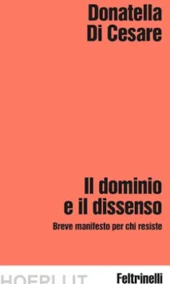 Il dominio e il dissenso