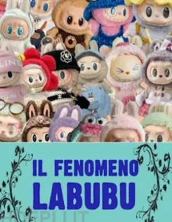 Il fenomeno Labubu