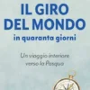 Il giro del mondo in quaranta giorni