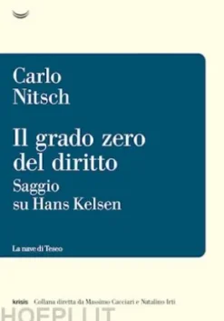Il grado zero del diritto. Saggio su Hans Kelsen