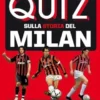 Il grande libro dei quiz sulla storia del Milan