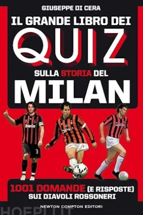 Il grande libro dei quiz sulla storia del Milan