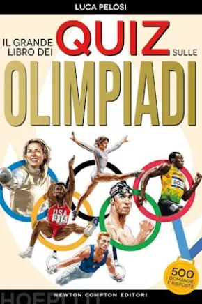 Il grande libro dei quiz sulle Olimpiadi