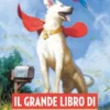 Il grande libro di Krypto - Il migliore amico del superuomo