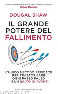 Il grande potere del fallimento