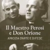 Il Maestro Perosi e Don Orione